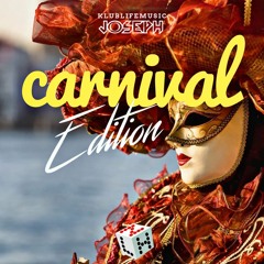 Carnival Edition @KlublifeMusic mix by Joseph