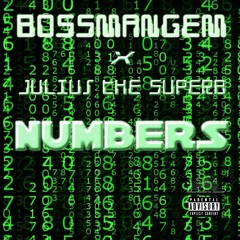 Numbers Ft. Julius The Superb (Prod. By Eggy)
