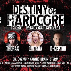 Destiny of Hardcore w/ F.NOIZE @Abraxxas Zülpich Liveset by Brainstorm