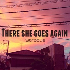 There She Goes Again