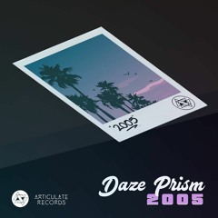 Daze Prism - 2005 (Nixon Remix)[Out now on Articulate Records]