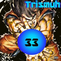 trismuh - 33 (Prod. trismuh)