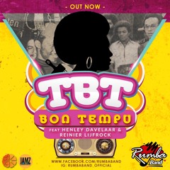 Rumba Band - TBT Bon Tempu ft. Henley Davelaar & Reinier Lijfrock