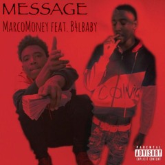 MESSAGE ft B4lBaby