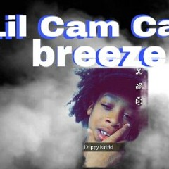Lil Cam Cam-breeze