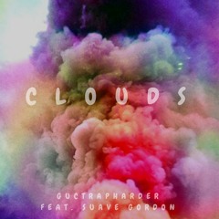 Clouds Feat. Suave Gordon