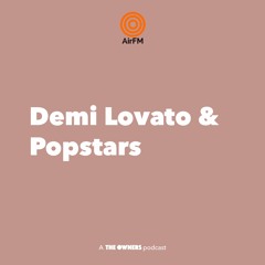 Demi Lovato & Popstars | 3 Angry Men Podcast