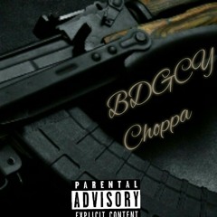 BDGcY -Choppa