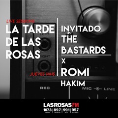 La Tarde de Las Rosas Live Sessions | | The Bastards 22.02.18
