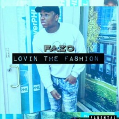 Loving The Fashion (prod. Mega Beats)