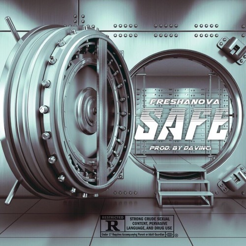 Safe [Prod. by Davinci] (follow me @Og_Freshanova on twitter and IG)