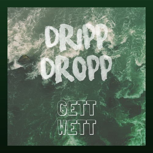 Gett Wett Vol. 1