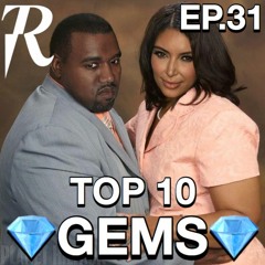 TOP 10 GEMS EP. 31