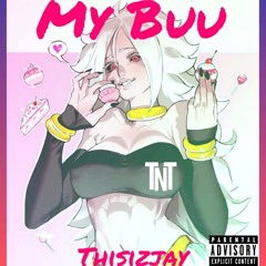My Buu - PRODUCED BY CxDY