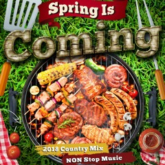 2018 Spring is Coming Country Mix