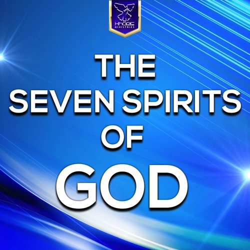 Stream The Seven Spirits Of God by Kharis Church | Listen online for ...