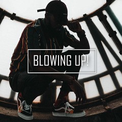 Blowing up (Prod. TKAY)