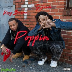 Ty Joints - Poppin (Ft. King Bmore)