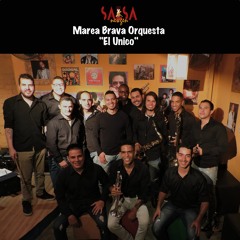 EL UNICO -  MAREA BRAVA ORQUESTA