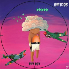 Thv Boy - Amigos feat. Killivn x(PROD. Taylor King X Killivn)