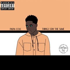 Things Stay The Same (Prod Treonthebeat)