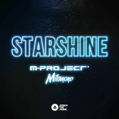 M-Project & Mitomoro - Starshine (Free DL)