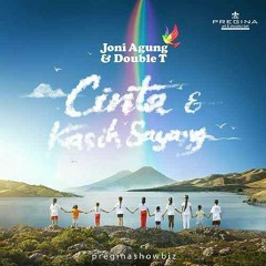 Joni Agung & Double - T Cinta & Kasih Sayang