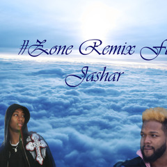 #Zone Remix ft JASHAR