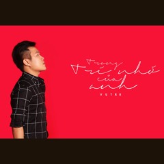 TRONG TRI NHO CUA ANH - VU TRU