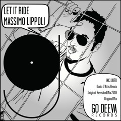 Massimo Lippoli - Let It Ride (Dario D'Attis Remix)