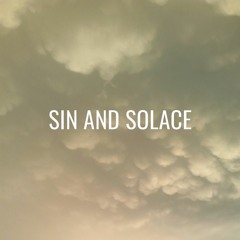 Sin and Solace