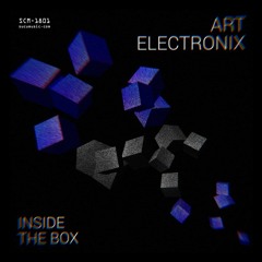 Art Electronix - Inside The Box (BREAKSAGE Remix)