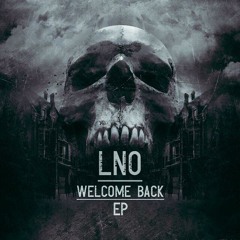 LNO - Welcome Back (Original Mix)* FREE DOWNLOAD *
