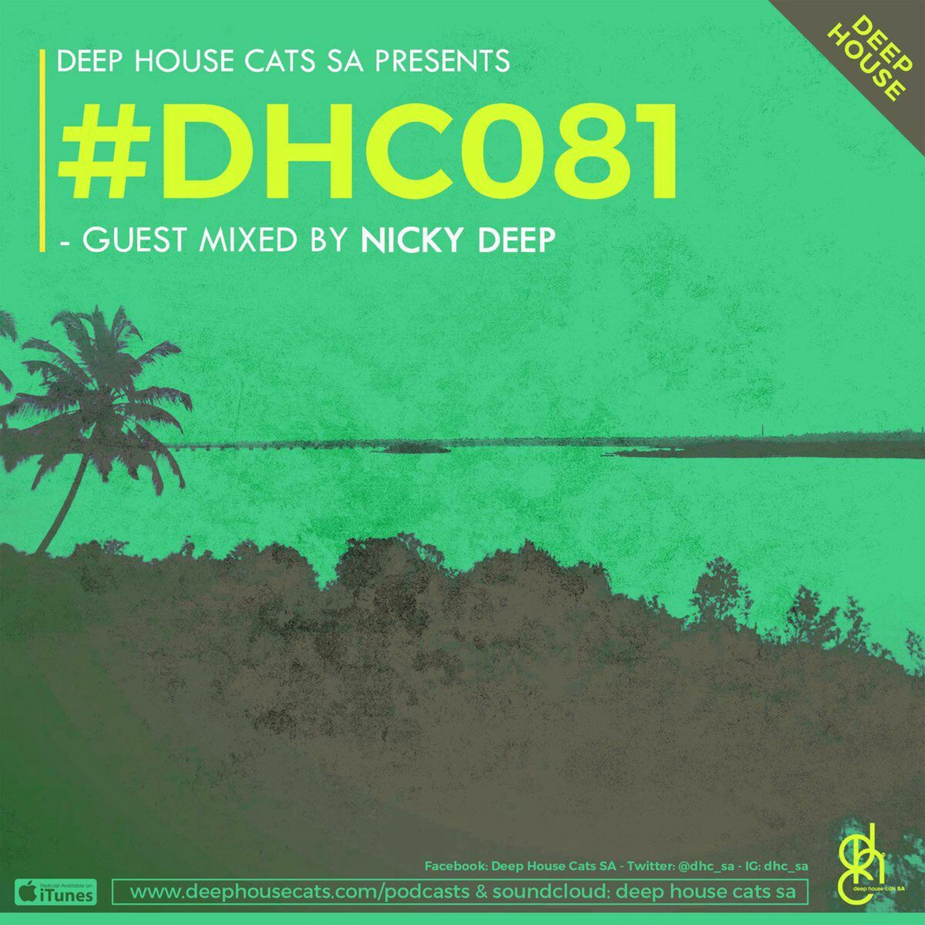 #DHC081 - Guest Mix By Nicky Deep [Urban Musik Recordings]