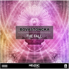 Bovastoncka - The Fall (Original Mix)(FREE DOWNLOAD)