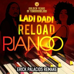 Pjanoo vs. Reload vs. Ladi Dadi [Golden Years Of Tomorrowland]