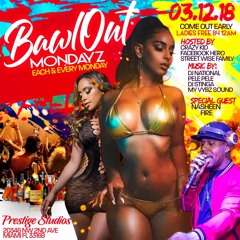 (Live) Miami BawlOut Mondays 3/18