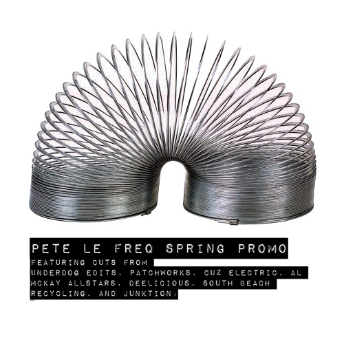 Pete Le Freq  - Spring Should hurry Up and Get Here Promo