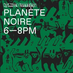 LYL Radio - Planète Noire - Special Guest with Saint Abdullah & Stakhan (13.03.18)