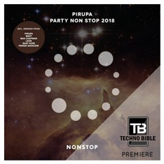 TB Premiere: Pirupa - Party Non Stop (Max Chapman Remix)[NONSTOP]