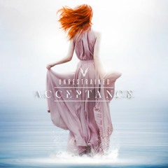 Unrestrained - Acceptance (Radio Edit)