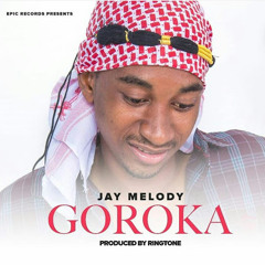 Jay Melody - Goroka