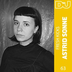 Fresh Kicks 63: Astrid Sonne