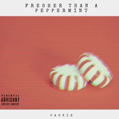 Fresher than a peppermint