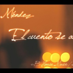 Enka Méndez - El cuento se acabó (B House Music) (GianBeats) (Prod by Shelloh)