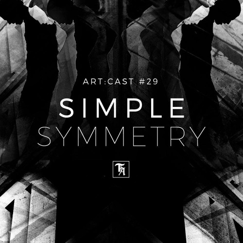 art:cast °29 | Simple Symmetry