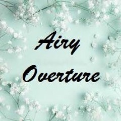 Airy Overture (DEMO)