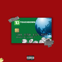 Touchdown (feat. Sa Money)