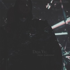 Deja Vu (Prod. Babygoat)