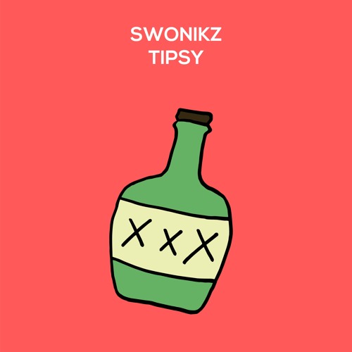 Swonikz - Tipsy